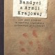 Wojciech Lada, „Bandyci z Armii Krajowej. Ile jest prawdy w czarnej legendzie polskiego podziemia?” (źródło: materiały prasowe wydawnictwa)