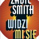 Zadie Smith, „Widzi mi się” (źródło: materiały prasowe wydawcy)