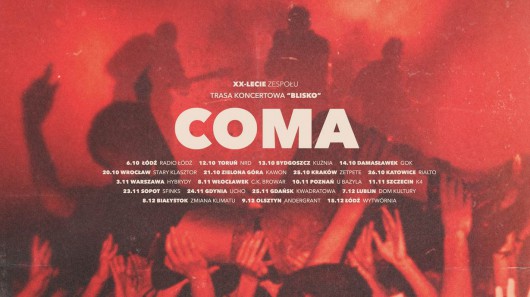 Coma, 20-lecie zespołu, 2018 (źródło: materiały prasowe organizatora)