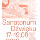 Festiwal „Sanatorium Dźwięku”, 2018 (źródło: materiały prasowe organizatora)