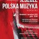 IX Jeszcze polska muzyka... (źródło: materiały prasowe organizatora)