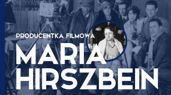 Maria Hirszbein, Przegląd Filmoteki Narodowej (źródło: materiały prasowe organizatora)