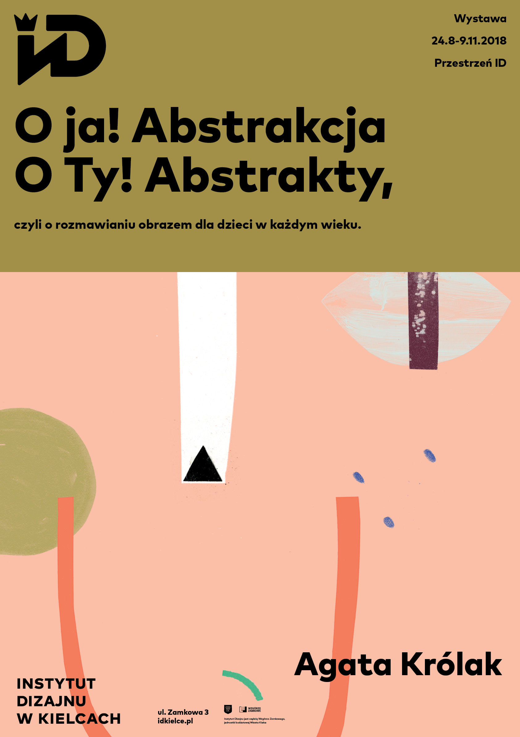 „O ja! Abstrakcja / o Ty! Abstrakty, czyli o rozmawianiu obrazem dla dzieci w każdym wieku”, Instytut Dizajnu w Kielcach (źródło: materiały prasowe organizatora)
