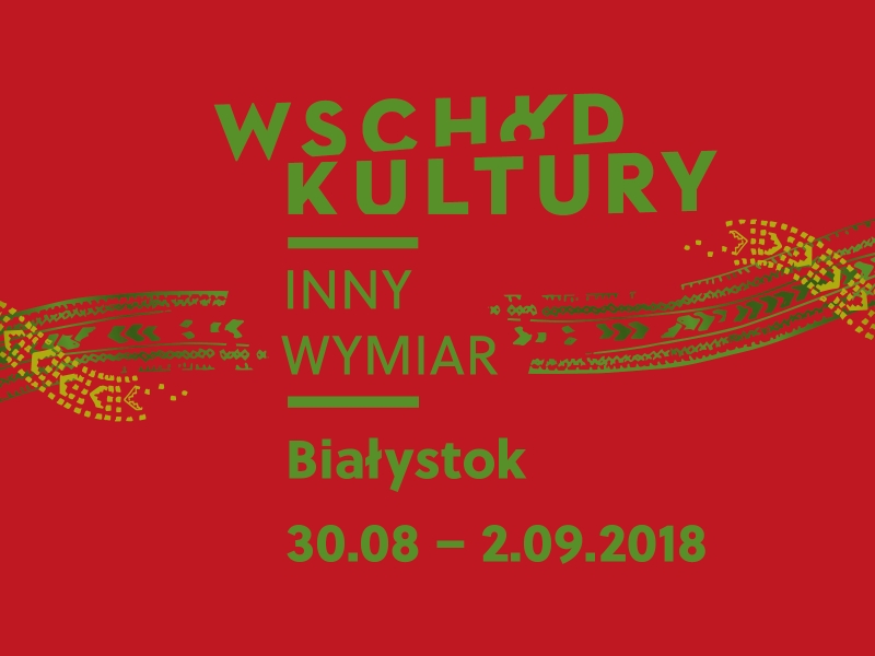 „Wschód Kultury/Inny Wymiar” (źródło: materiały prasowe organizatora)