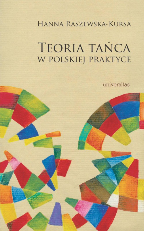Hanna Raszewska-Kursa, „Teoria tańca w polskiej praktyce” (źródło: materiały prasowe wydawnictwa)