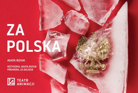 „Za-Polska”, reż. Agata Biziuk (źródło: materiały prasowe teatru)