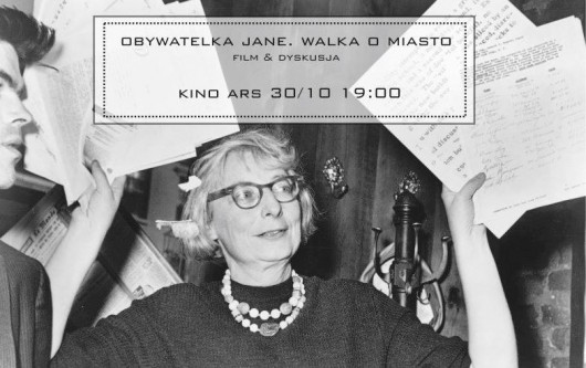 „Obywatelka Jane”, kino Ars, Kraków, Kraków na warsztat (źródło: materiały prasowe organizatorów)