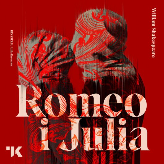 William Shakespeare, „Romeo i Julia”, reż. Attila Keresztes (źródło: materiały prasowe teatru)
