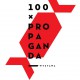„100XPROPAGANDA” (źródło: materiały prasowe organizatora)