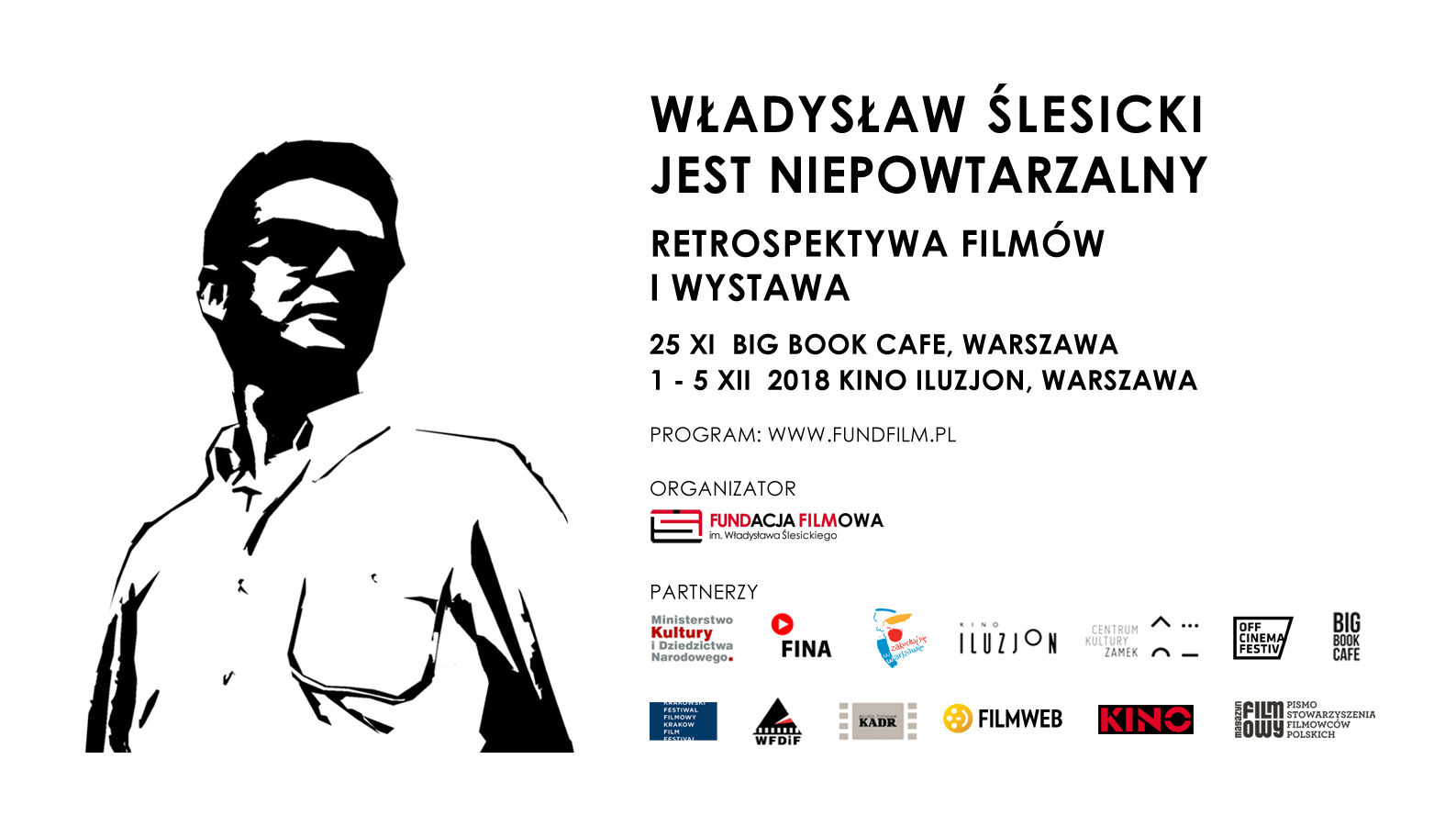 „Władysław Ślesicki jest niepowtarzalny. Retrospektywa i wystawa” (źródło: materiały prasowe organizatora)