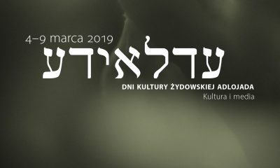 VIII Dni Kultury Żydowskiej ADLOJADA 2019 (źródło: materiały prasowe)