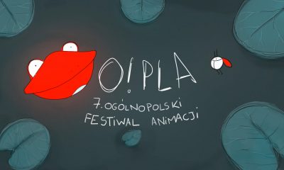 7. Ogólnopolski Festiwal Animacji O!PLA (źródło: materiały prasowe)