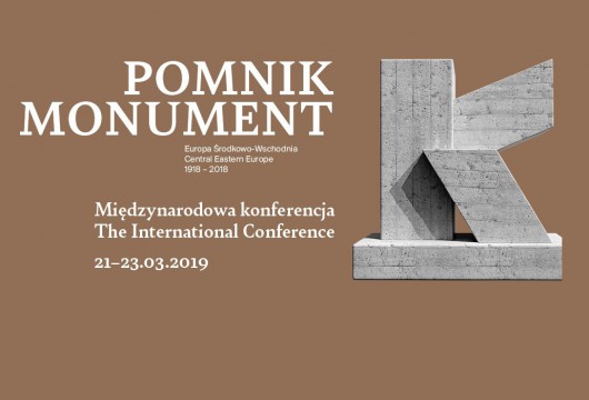 Międzynarodowa Konferencja Naukowa, Pomniki Europy Środkowo-Wschodniej 1918–2018 (źródło: materiały prasowe)