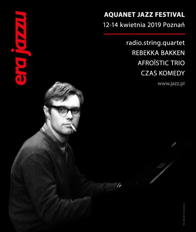 Era Jazzu: Aquanet Jazz Festival, 12–14 kwietnia 2019 Poznań (źródło: materiały prasowe)