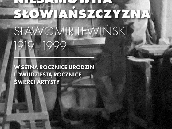 Plakat wystawy „Niesamowita Słowiańszczyzna. Sławomir Lewiński 1919–1999. W setną rocznicę urodzin i dwudziestą rocznicę śmierci artysty” (źródło: materiały prasowe)