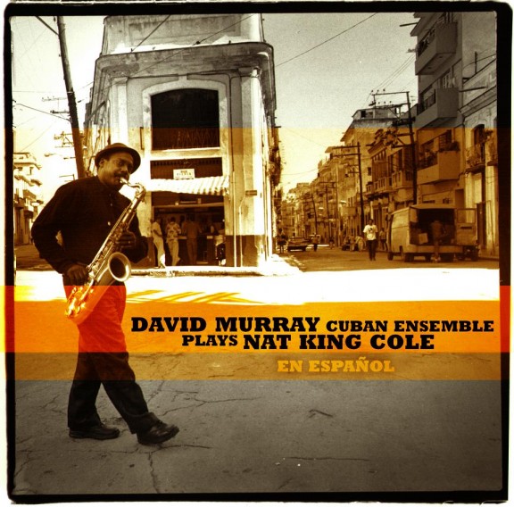 David Murray Cuban Ensemble