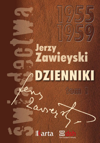 Jerzy Zawieyski Dzienniki. Tom 1. Wybór z lat 1955–1959 - okładka (źródło: materiał prasowy Karty)