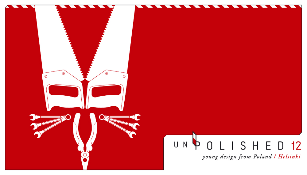 „Unpolished - Young design from Poland”, Helsinki (źródło: materiały prasowe organizatora)