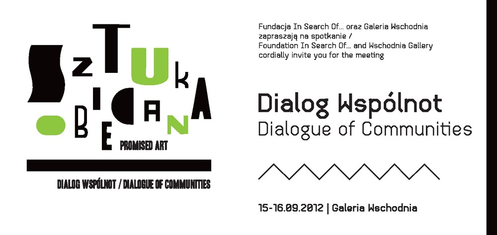 Zaproszenie na projekt „Sztuka Obiecana", „Dialog wspólnot" (źródło: materiały prasowe organizatora)