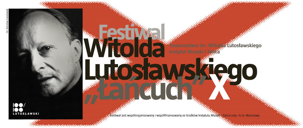 Plakat X Festiwalu Witolda Lutosławskiego „Łańcuch" (źródło: Towarzystwo im. Witolda Lutosławskiego)