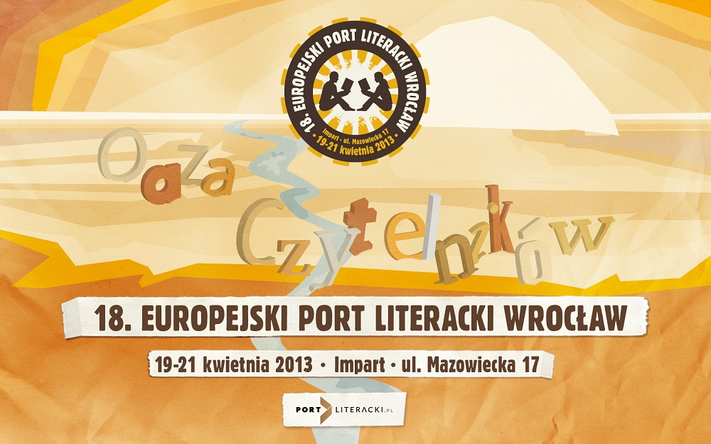 Europejski Port Literacki Wrocław 2013 (źródło: materiały prasowe organizatora)