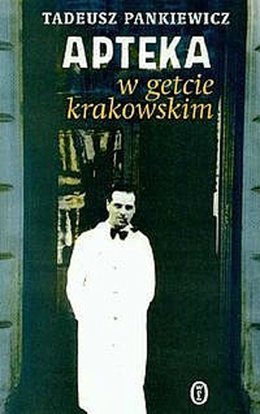 Tadeusz Pankiewicz, „Apteka w gettcie krakowskim", okładka (źródło: materiał prasowy)