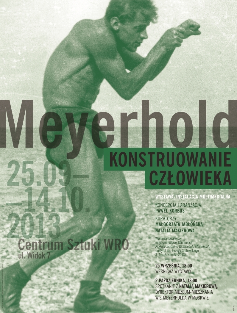 Wystawa „Meyerhold – konstruowanie człowieka”, plakat, Centrum Sztuki WRO we Wrocławiu (źródło: materiały prasowe organizatora)