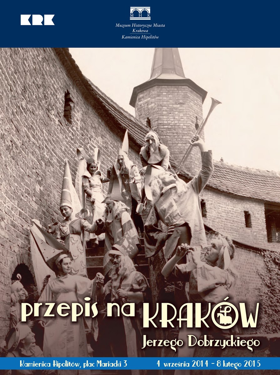„Przepis na Kraków Jerzego Dobrzyckiego” – plakat (źródło: materiały prasowe)