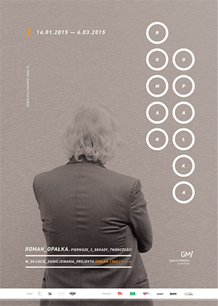 „Roman Opałka. Pierwsze 3 dekady twórczości”, Galeria Miejska we Wrocławiu, plakat wystawy (źródło: materiały prasowe organizatora)