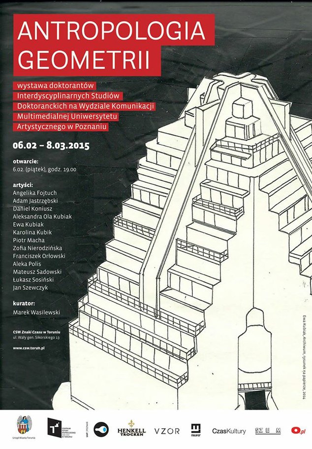 „Antropologia geometrii”, CSW Znaki Czasu w Toruniu, plakat wystawy (źródło: materiały prasowe organizatora)