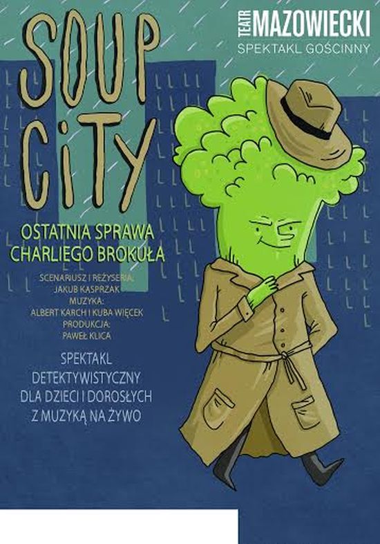 „Soup City. Ostatnia sprawa Charliego Brokuła” – plakat (źródło: materiały prasowe)
