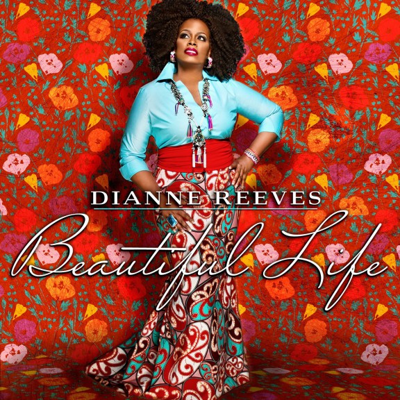 Dianne Reeves, „Beatiful Life”, okładka projektu Angeli Dean (źródło: materiały prasowe organizatora)