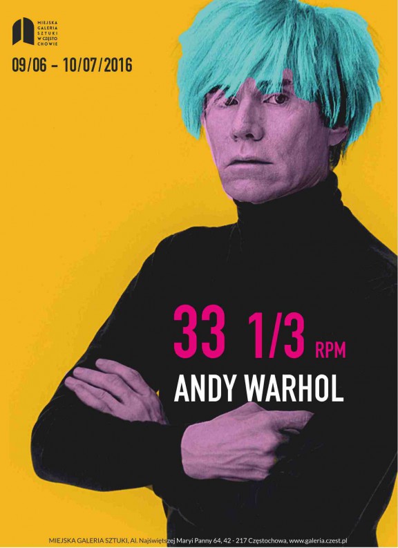 „Andy Warhol. 33 1/3” – plakat (źródło: materiały prasowe organizatora)