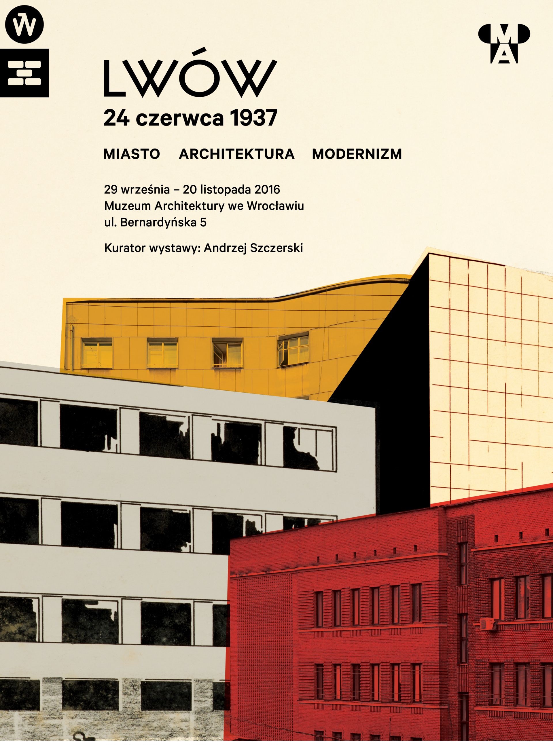 „Lwów 24 czerwca 1937. Miasto, architektura, modernizm” (źródło: materiały prasowe organizatora)