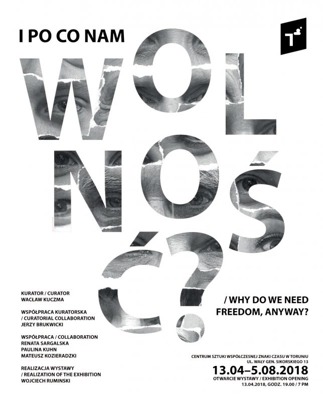 „I po co nam wolność?” – plakat (źródło: materiały prasowe organizatora)